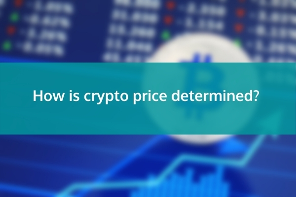 How is crypto price determined?
